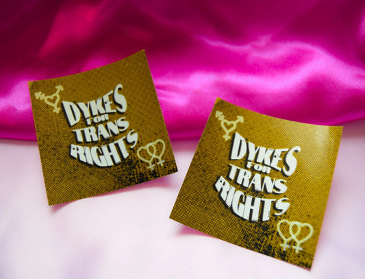 Dykes for trans rights sticker in yellow Leftbians