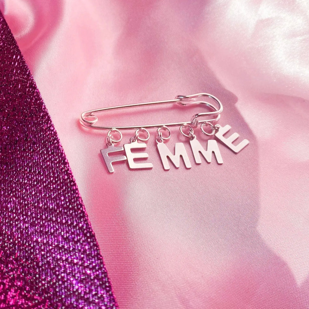FEMME letter charm word kilt pin brooch Leftbians