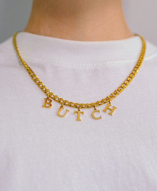 Gold BUTCH letter charm chain in 304 stainless steel Leftbians