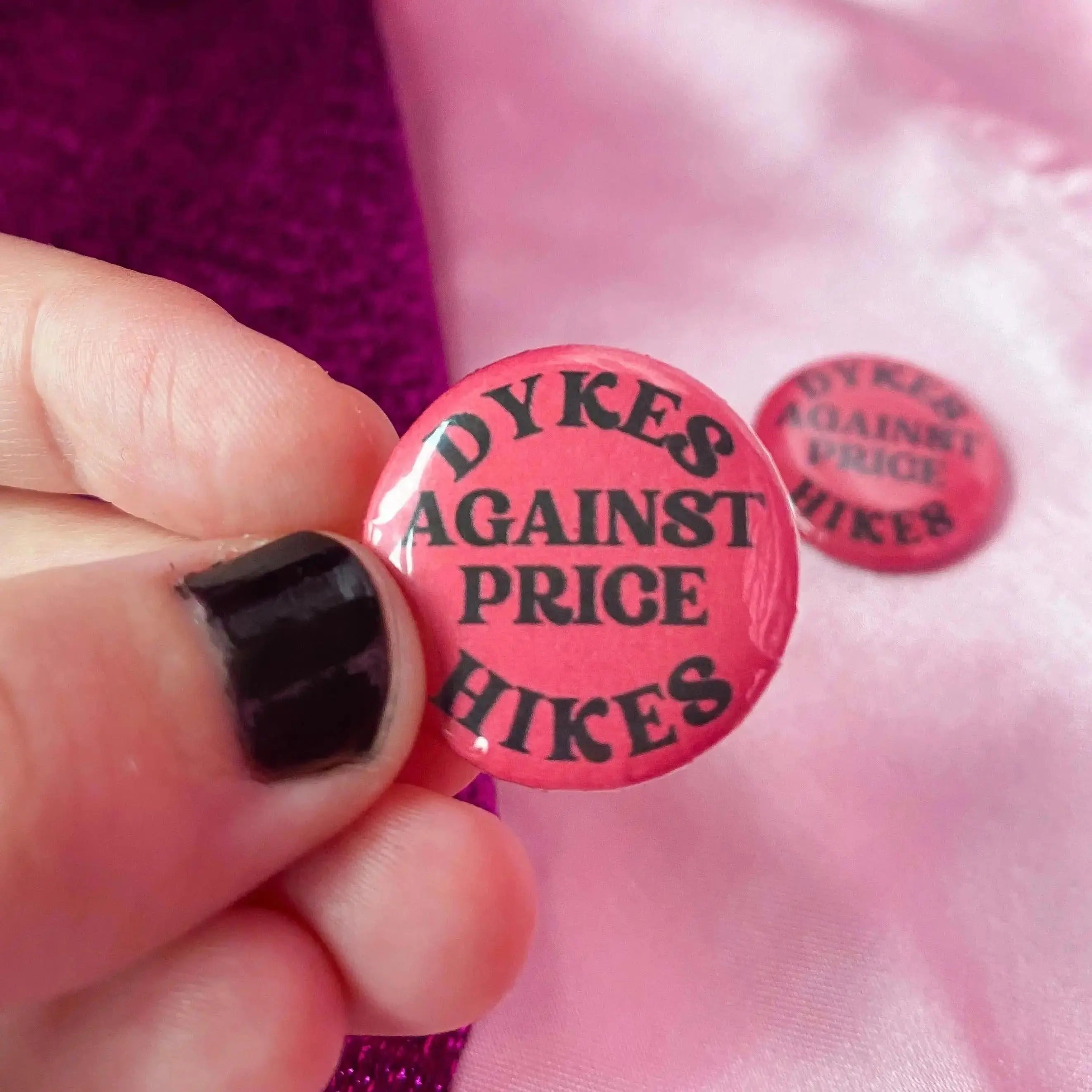 Dykes against price hikes badge Leftbians