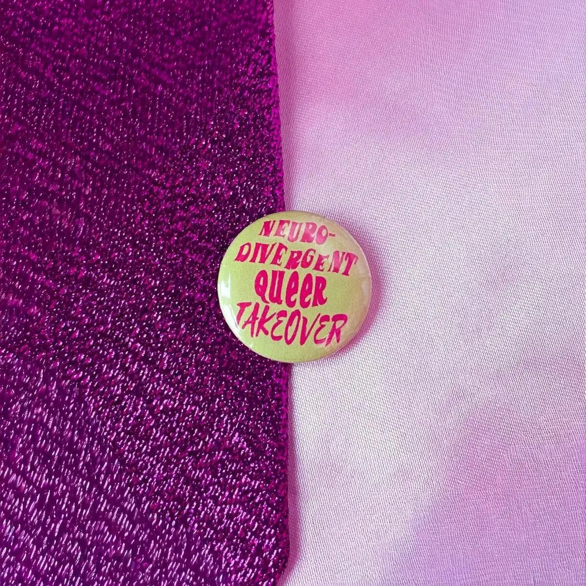 Neurodivergent queer takeover pin badge Leftbians