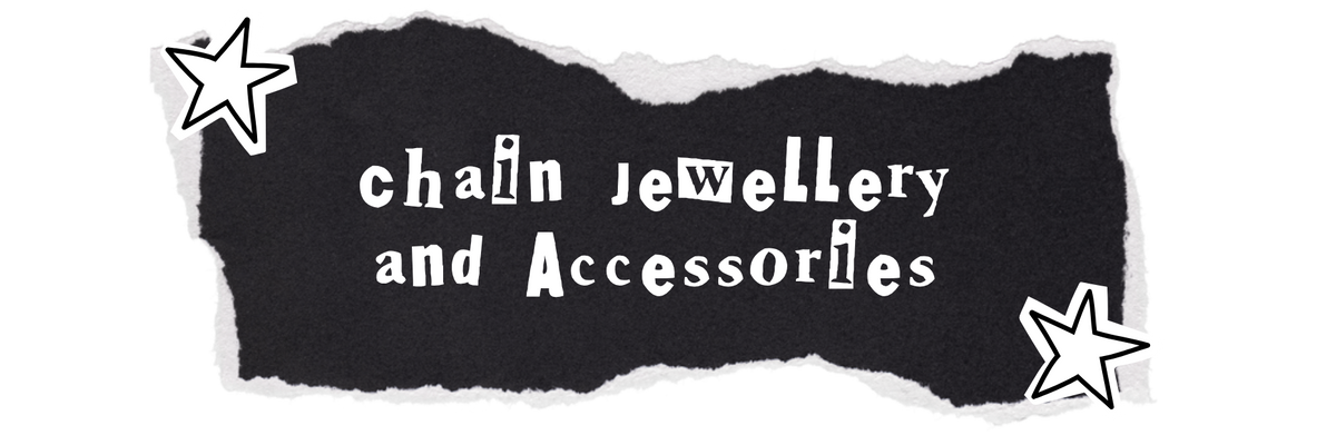 Chain Jewellery and Accessories