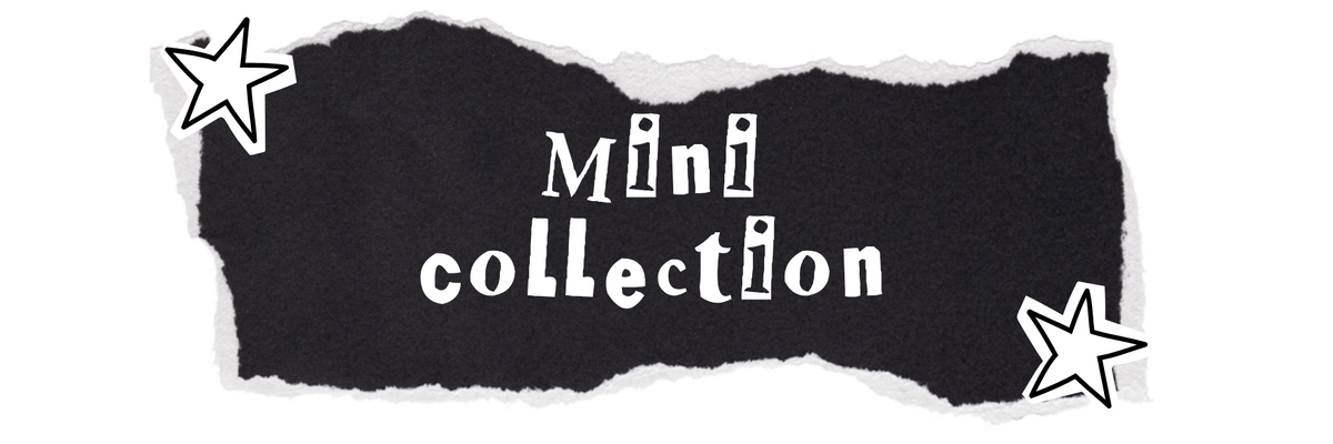 Mini Collection